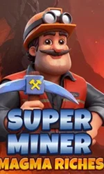 Super Miner Magma Riches